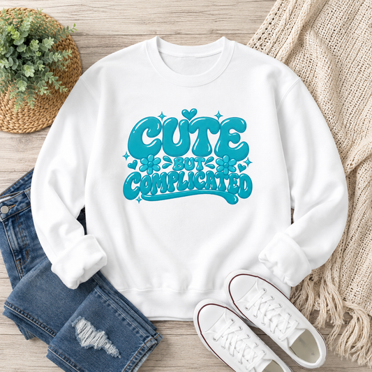 Cute But Complicated Graphic Crewneck Sweatshirt