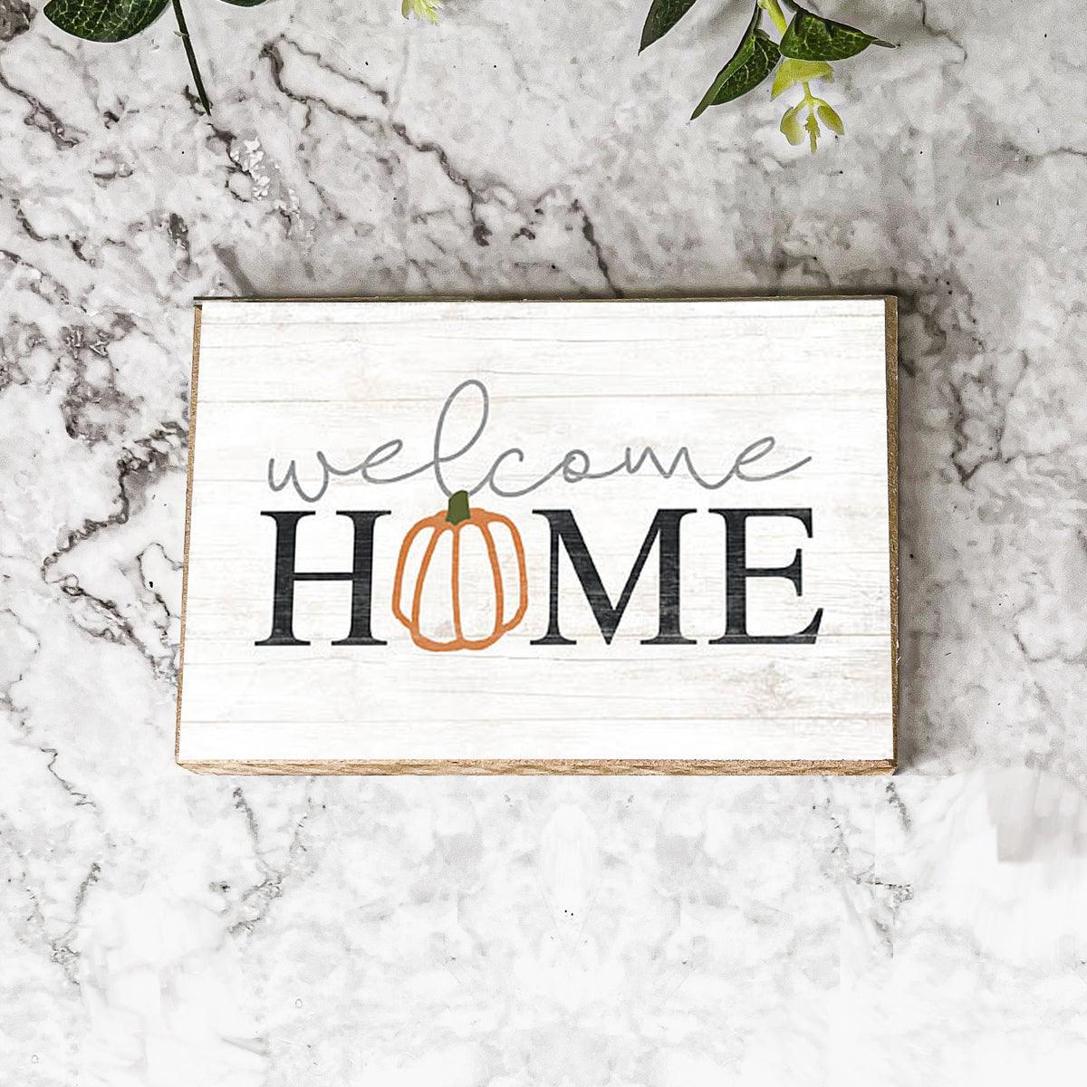 Welcome Home Pumpkin Wooden Block Sign
